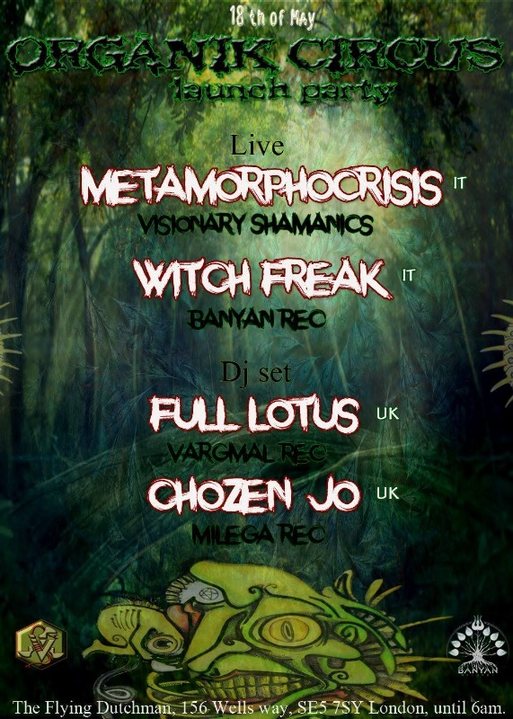 OrganiK Circus presents : OrganiK Circus Launch Party 18 May '19, 22:00