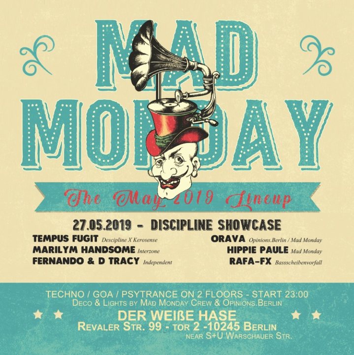 Mad Monday • presents Discipline Showcase Berlin 27 May '19, 23:00
