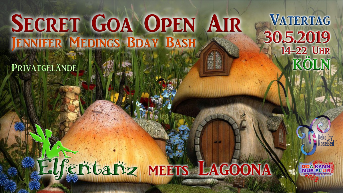 Elfentanz meets Lagoona Secret Goa Open Air / Jennys Bday Bash 30 May '19, 14:00