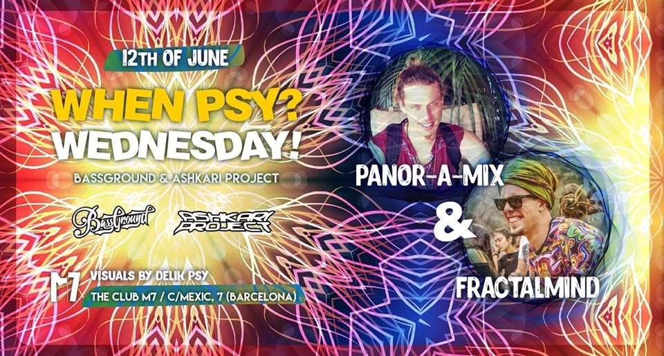 When Psy? W! Panor-a-mix & Fractalmind 12 Jun '19, 23:30