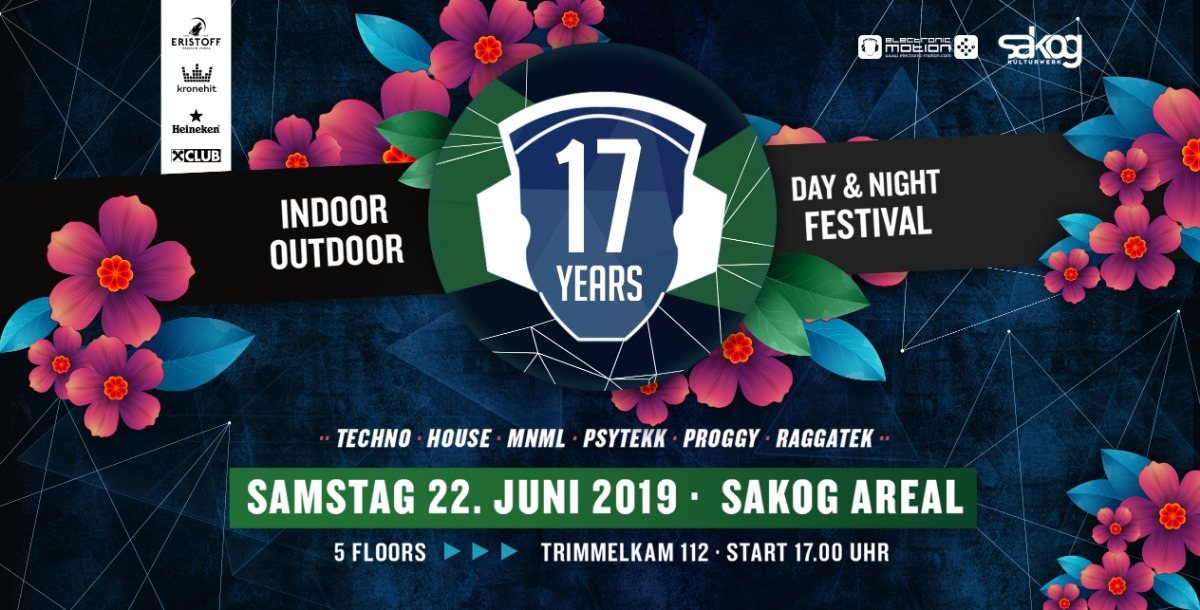 17 Years Electronic Motion · SAKOG Areal 22 Jun '19, 17:00