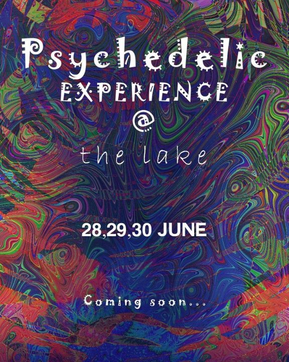 Psychedelic Experience @TheLake Open Air Festival (Seccond Edition) 28 Jun '19, 20:00