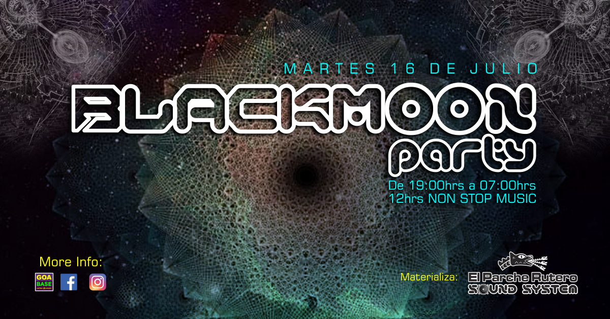 blackmoon party ( at el parche rutero hostel ) 16 Jul '19, 19:00