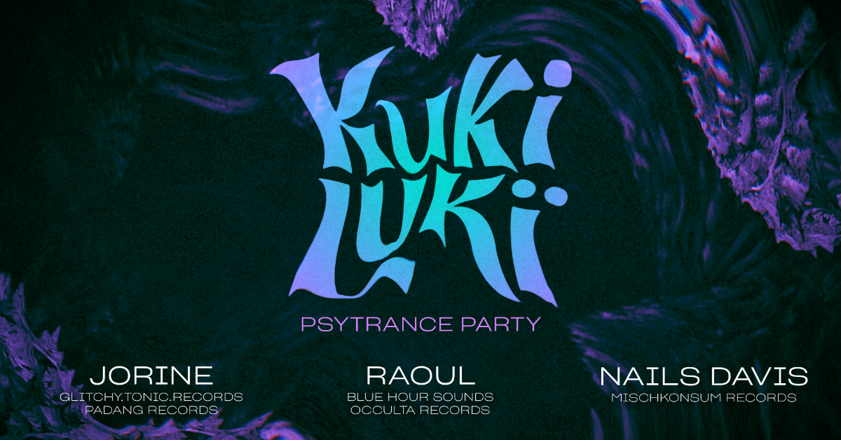 KukiLuki – psytrance party 18 Jul '19, 23:30