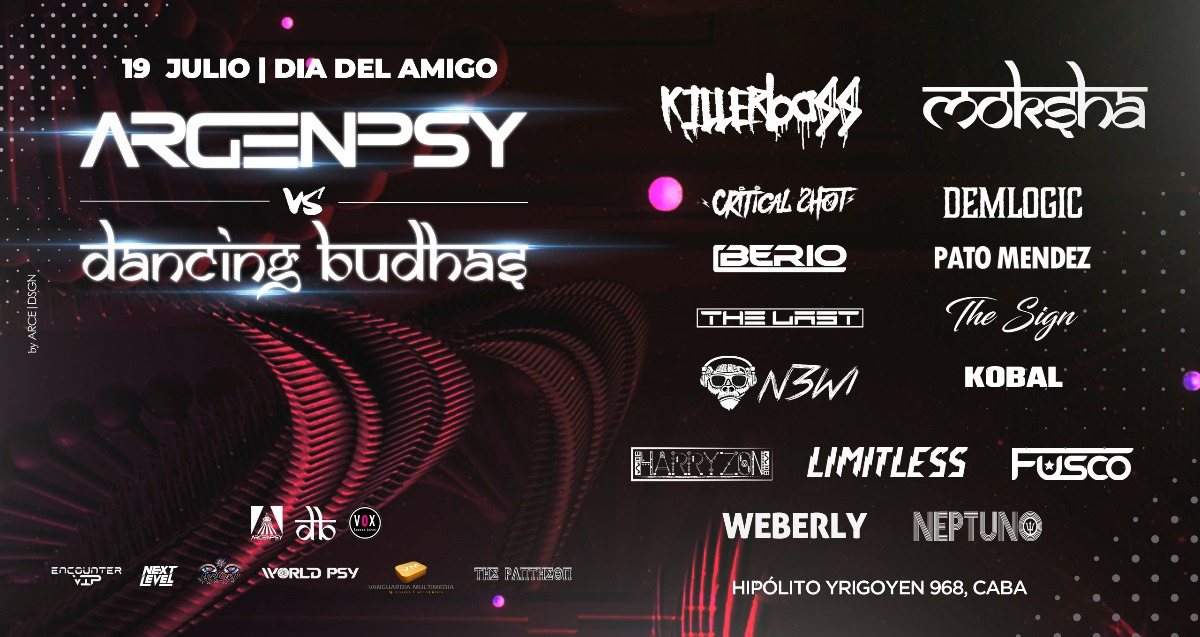 Dancing Budhas & Argenpsy Friendship Day 19 Jul '19, 23:30