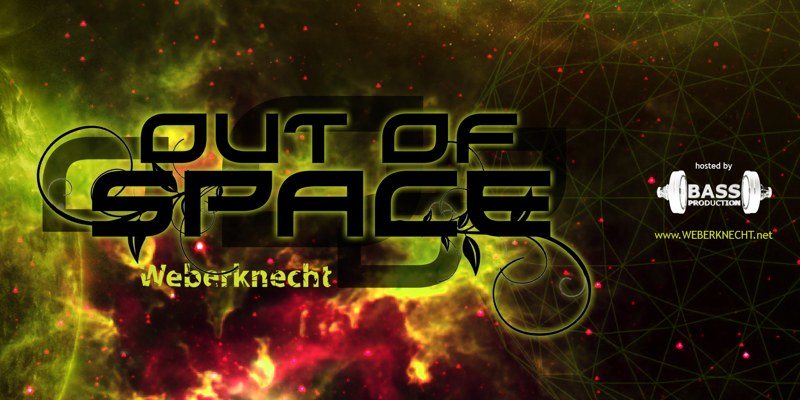 OUT of SPACE 25 Jul '19, 22:00