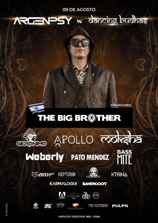 Dancing Budhas & Argenpsy presents The Big Brother 9 Aug '19, 23:30