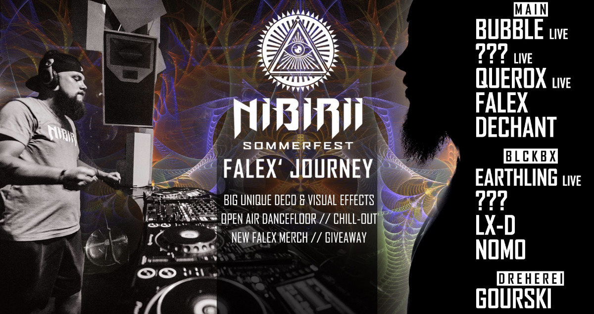 Nibirii Sommerfest "Falex Journey" w/ Bubble, Earthling & more 30 Aug '19, 23:30