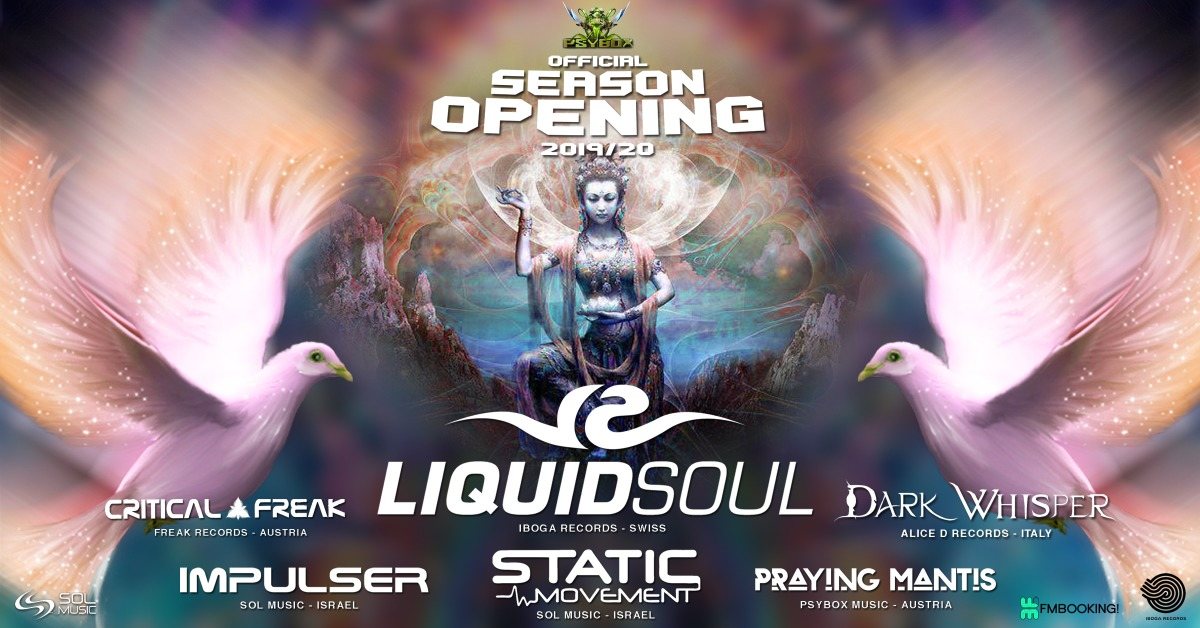 Psybox - Season Opening ॐ with LIQUID SOUL - DARK WHISPER - STATIC MOVMENT ..... 6 Sep '19, 22:00
