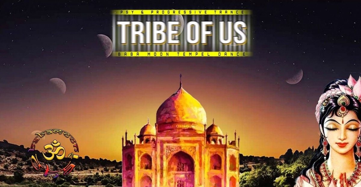 TRIBE OF US - Baba Moon Tempel Dance 7 Sep '19, 23:00