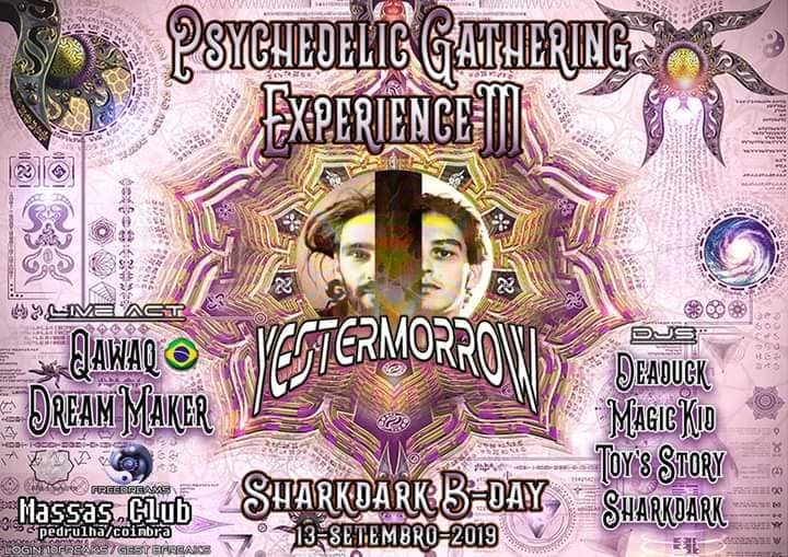 Psychedelic Gathering Experience#3 - Sharkdark B-DAY PARTY 13 Sep '19, 23:00