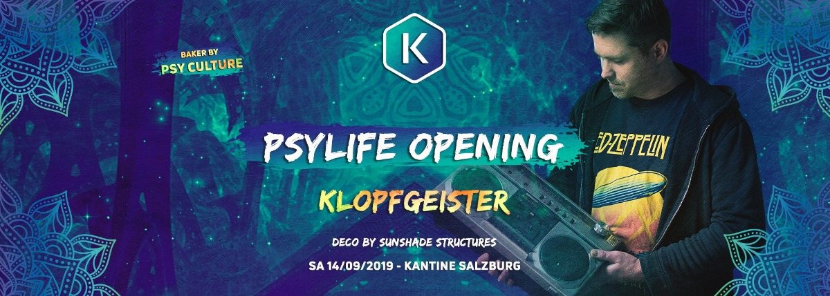PSYLIFE Opening w/ Klopfgeister 14 Sep '19, 22:00