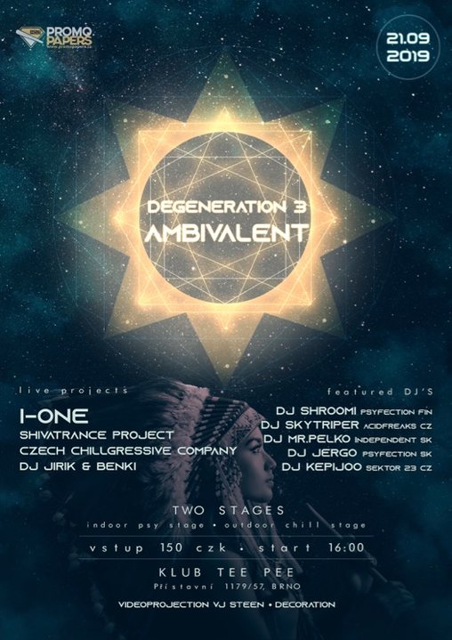 Degeneration 3 (ambivalent edition) (2 STAGES, CHILL OUT & PSY TRANCE 21 Sep '19, 16:00