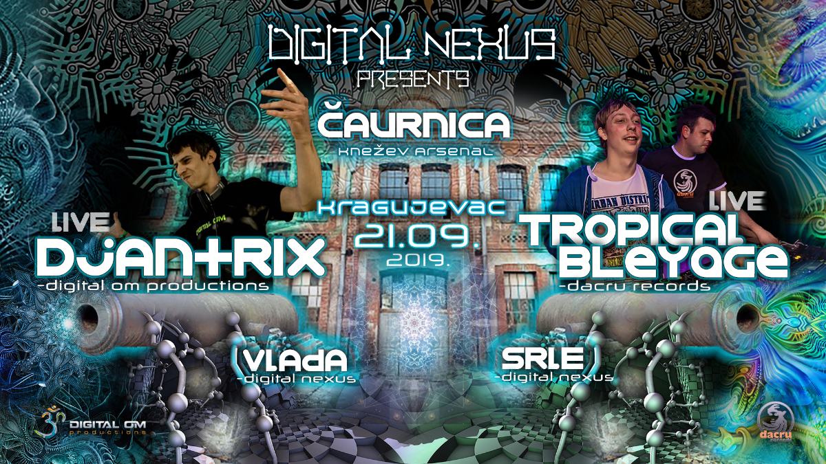 Djantrix & Tropical Bleyage@Kragujevac,Serbia 21 Sep '19, 22:00
