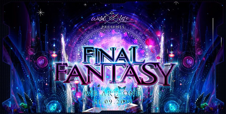 Final Fantasy "WE ARE ONE" w. SpaceNoiZe/Vibe Tribe/Space Cat 21 Sep '19, 22:00