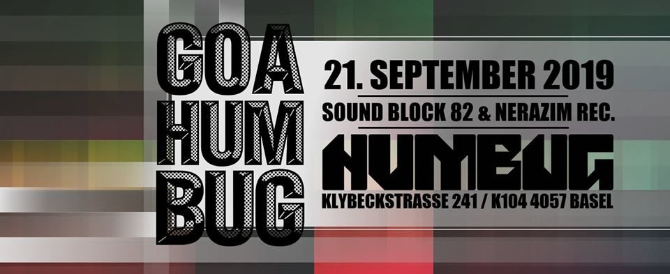 Goa Humbug 21 Sep '19, 23:30