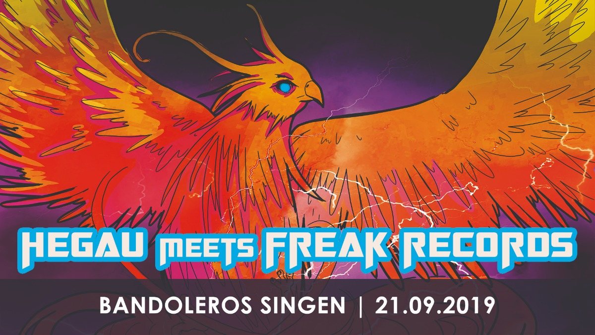 Hegau meets Freak Records 21 Sep '19, 23:00