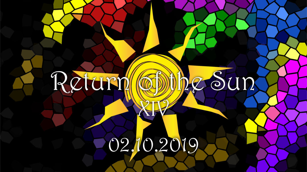 RETURN OF THE SUN 14 2 Oct '19, 23:00