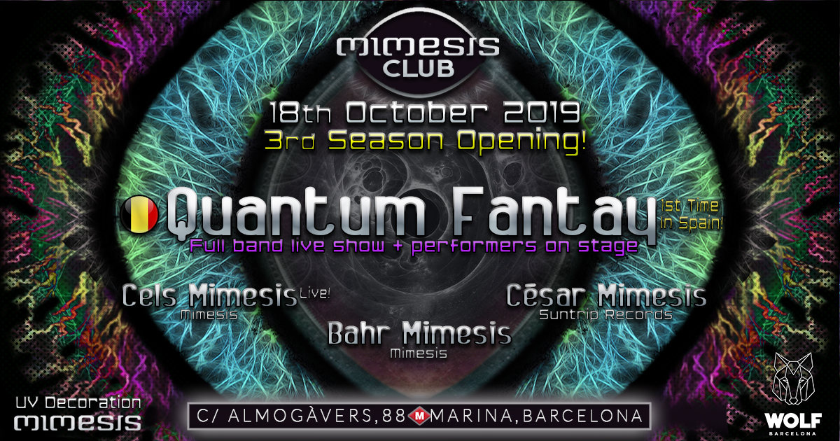 Mimesis CLUB 3rd Season Opening - w/ Quantum Fantay full Band! 18 Oct '19, 23:30