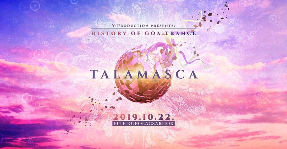 Talamasca / History of Goa Trance / 22 Oct '19, 22:00