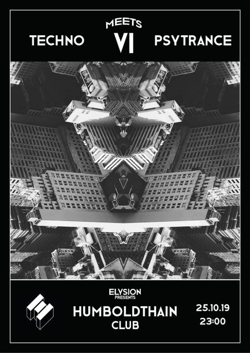 TECHNO meets PSYTRANCE IV 25 Oct '19, 23:00