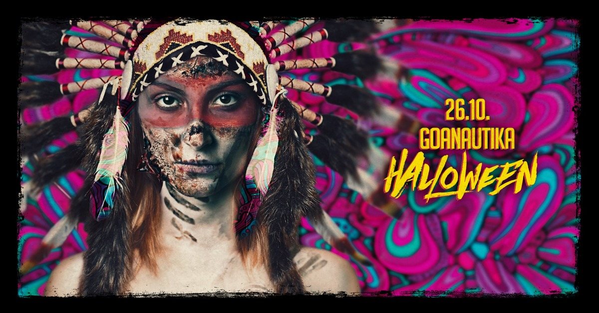 ॐGoanautika Halloween Specialॐ Phaxe,Klopfgeister,Crazy Astronaut 26 Oct '19, 22:00