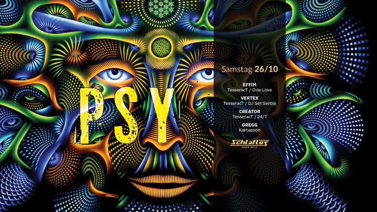 Psy Night at Schlaflos 26 Oct '19, 23:00