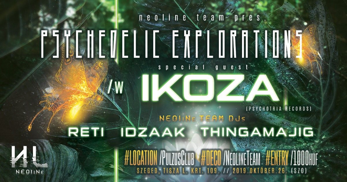Psychedelic Explorations 26 Oct '19, 22:00