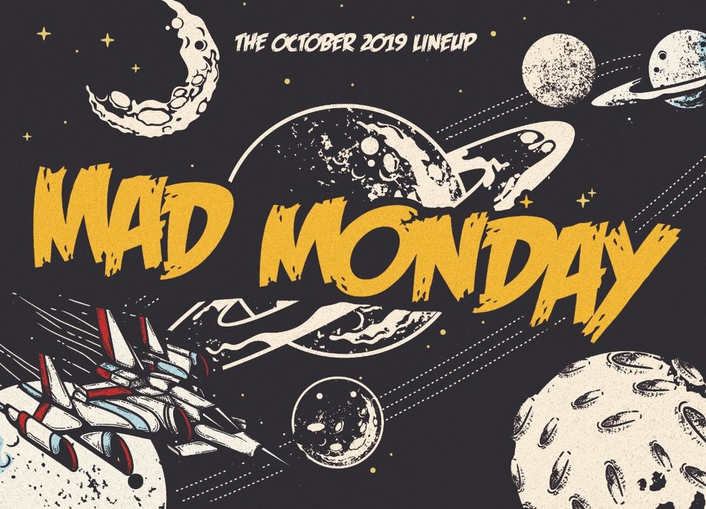 Mad Monday • presents Techno Aliens 28 Oct '19, 23:00