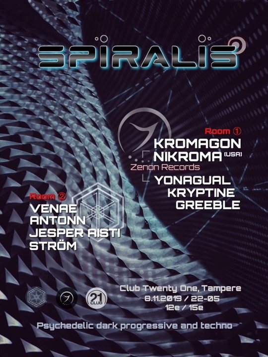 SPIRALIS : Kromagon & Nikroma 8 Nov '19, 22:00