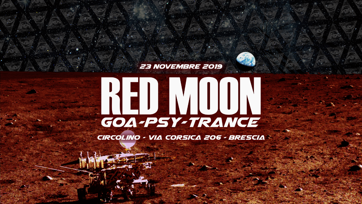 Red Moon x Circolino Via Corsica | Brescia 23 Nov '19, 22:00