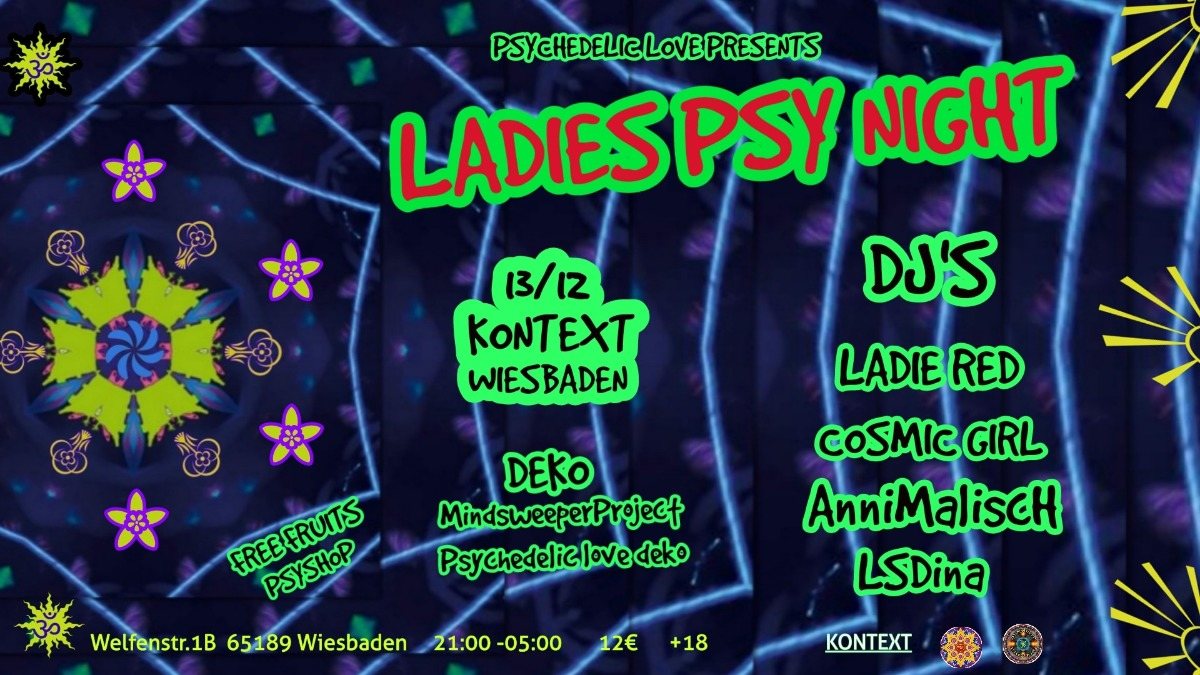 Ladies Psy Night ૐ 13 Dec '19, 21:00
