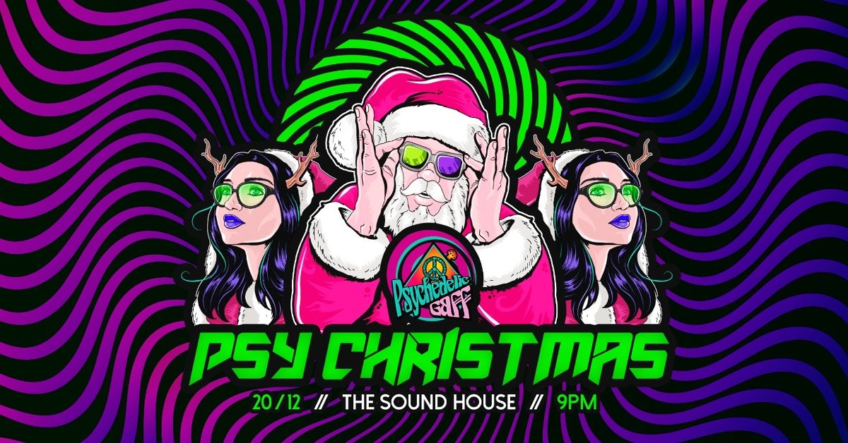 Psychedelic Gaff #20 Psy Christmas w/ Sionnach 20 Dec '19, 21:00