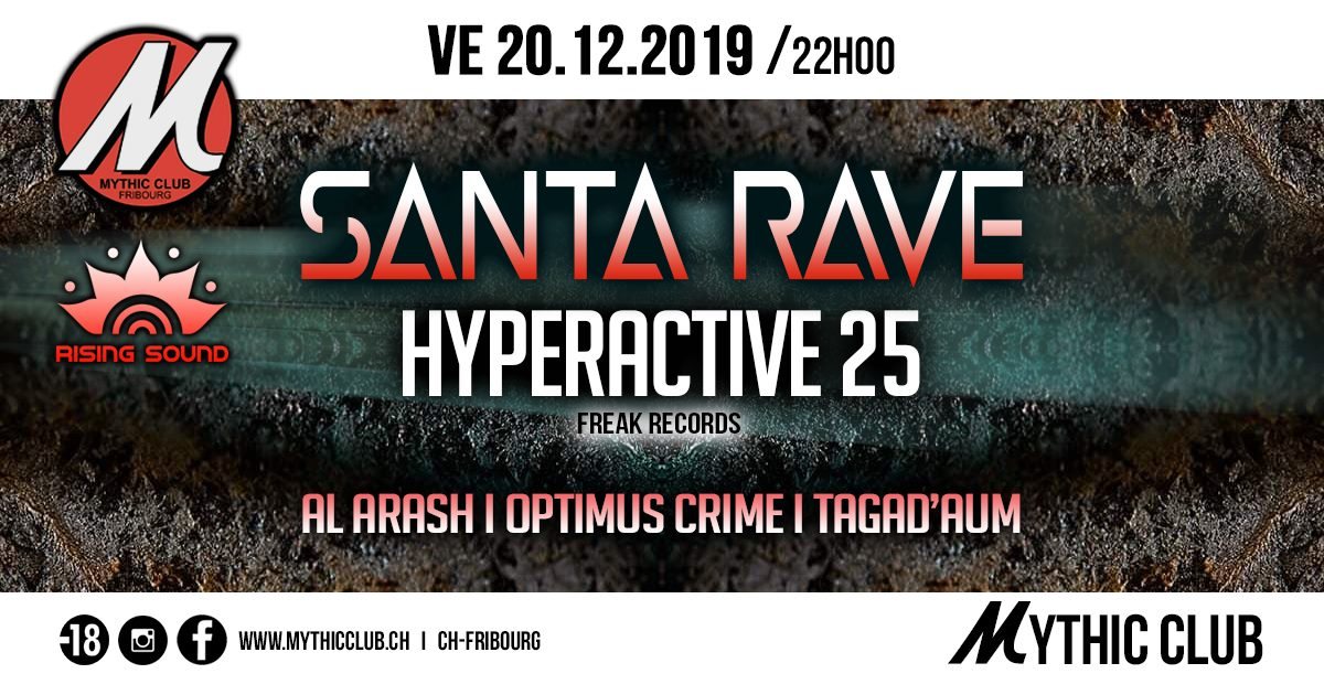 Santa Rave w/ Hyperactive 25 20 Dec '19, 22:00