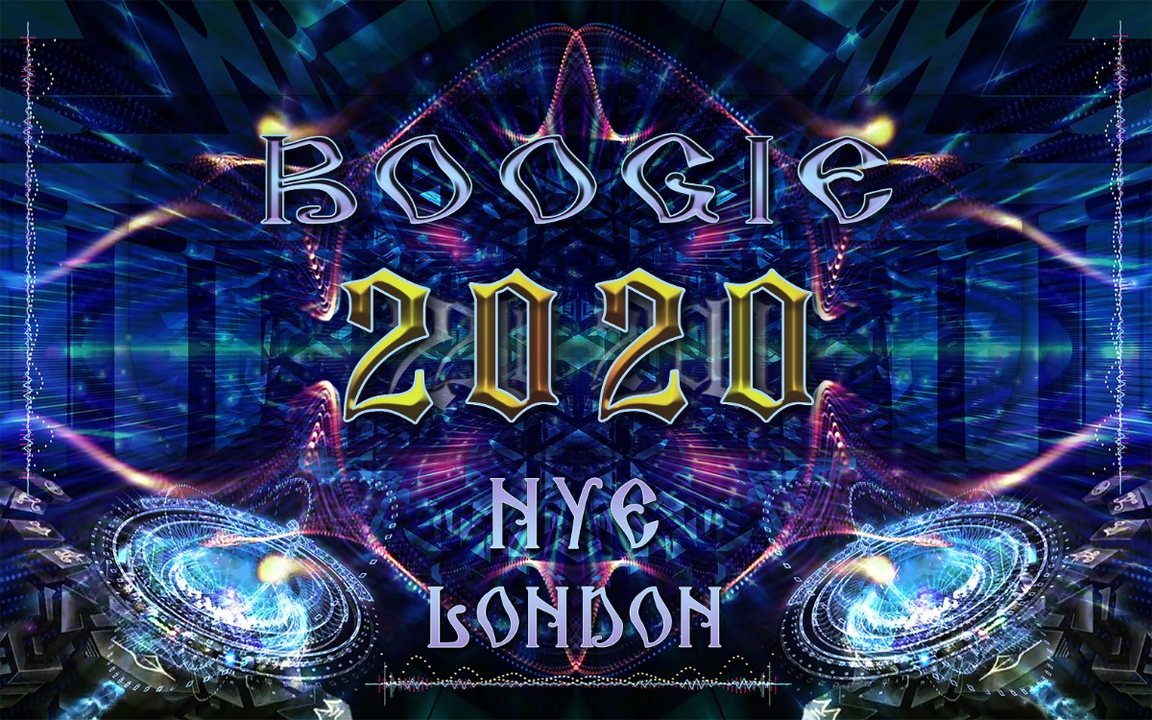 BOOGIE 2020 ★ NEW YEARS EVE ★ LONDON 31 Dec '19, 22:00
