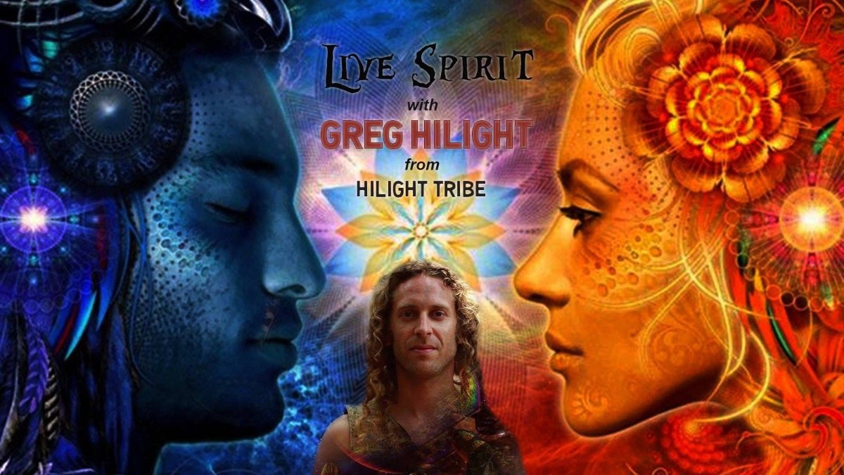 Live Spirit w/ Greg Hilight from Hilight Tribe 11 Jan '20, 23:00