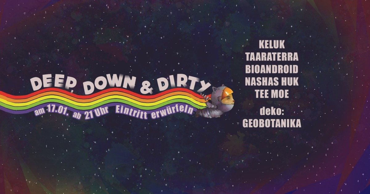 Deep, Down & Dirty pt. 8 17 Jan '20, 21:00