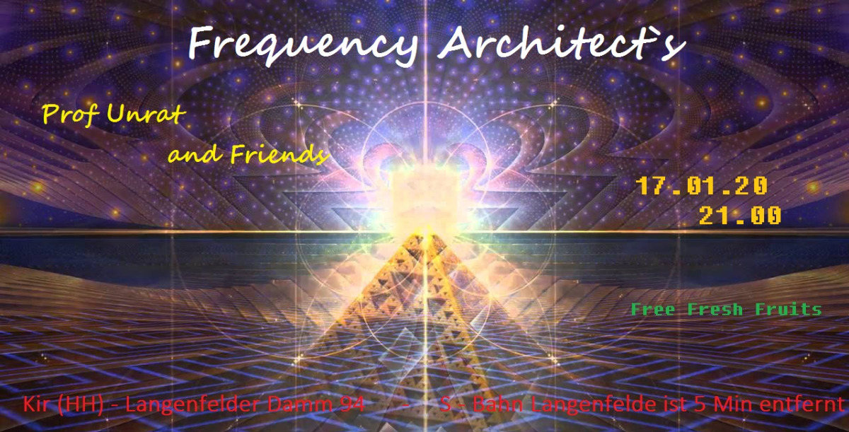 Frequency Architect`s 17 Jan '20, 22:00
