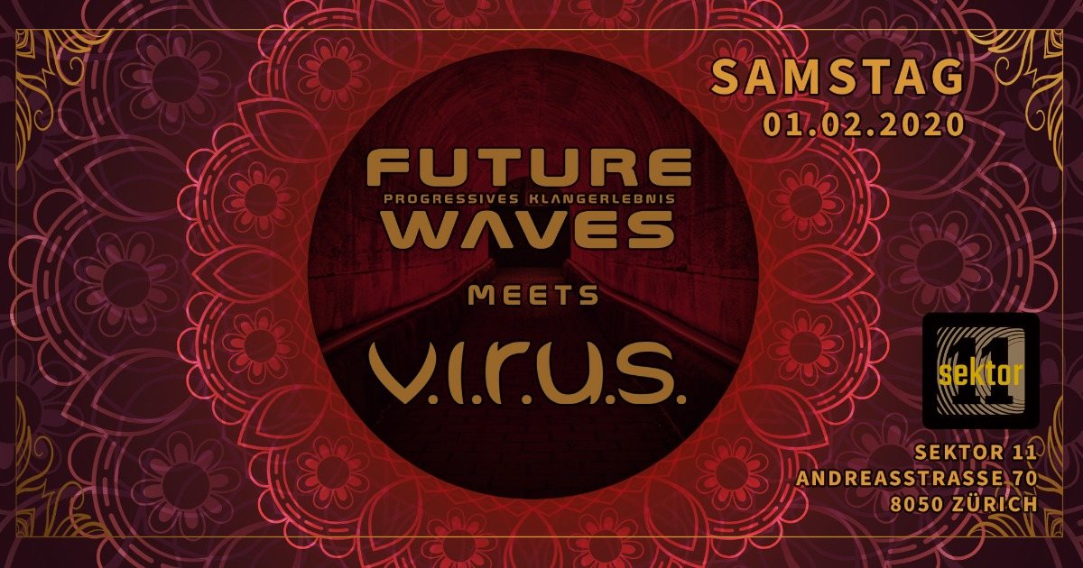 Future Waves meets Virus 1 Feb '20, 23:00