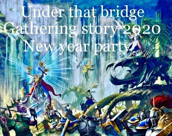 Under The Bridge Gathering Story. 2020New year party 1 Feb '20, 23:00