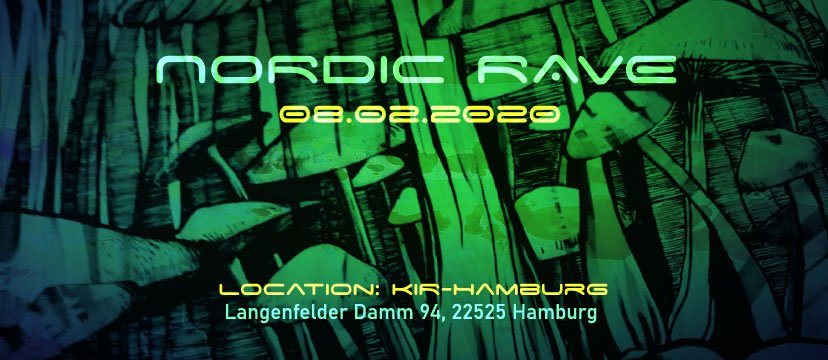 Nordic Rave : First Rave 2020 im KIR Hamburg 8 Feb '20, 22:00