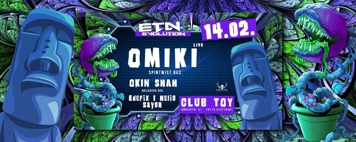 Evolution w/ Omiki, Okin Shah, Edefix and more 14 Feb '20, 23:00