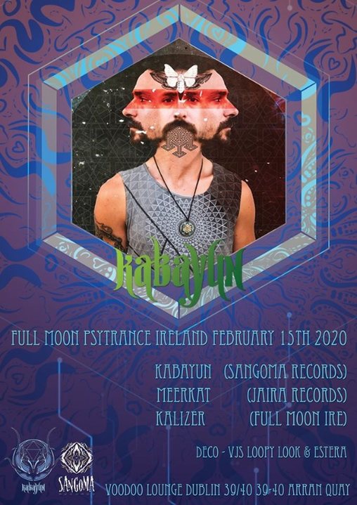 Full Moon Psytrance ॐ Kabayun & Meerkat / Kalizer 15 Feb '20, 21:00