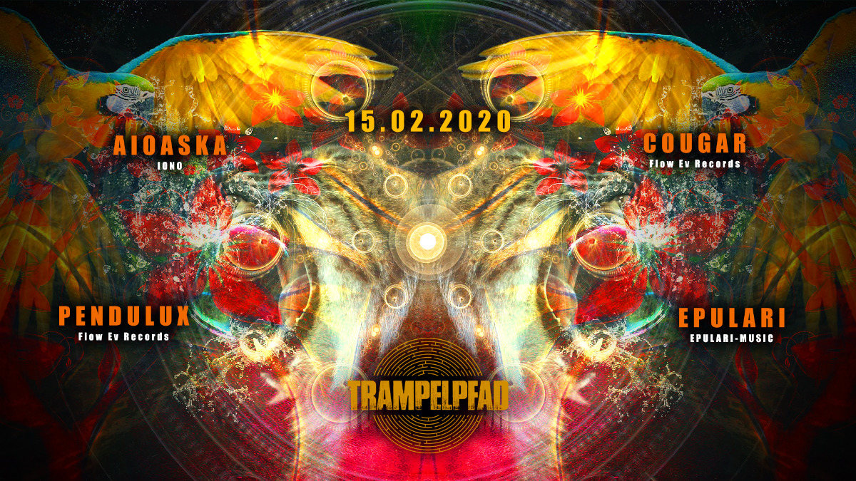☆Trampelpfad☆ mit Aioaska (Iono Music) 15 Feb '20, 23:00