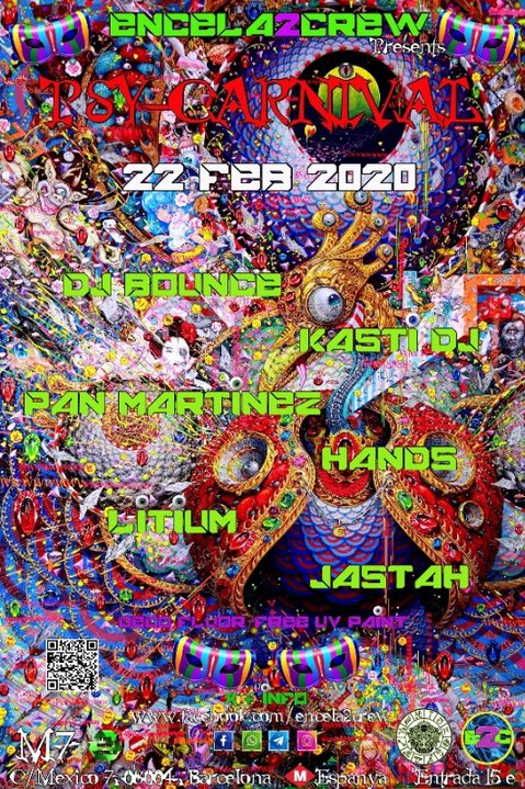 ENCELA2CREW PRESENTS: PSY-CARNIVAL 22 Feb '20, 23:30