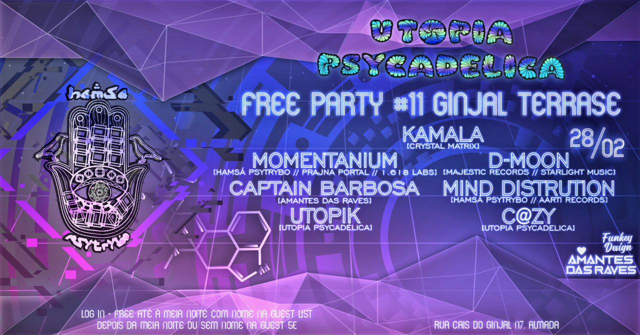Hamsá PsyTrybo & Utopia Psycadelica // Free Party #11 at Ginjal 28 Feb '20, 23:00