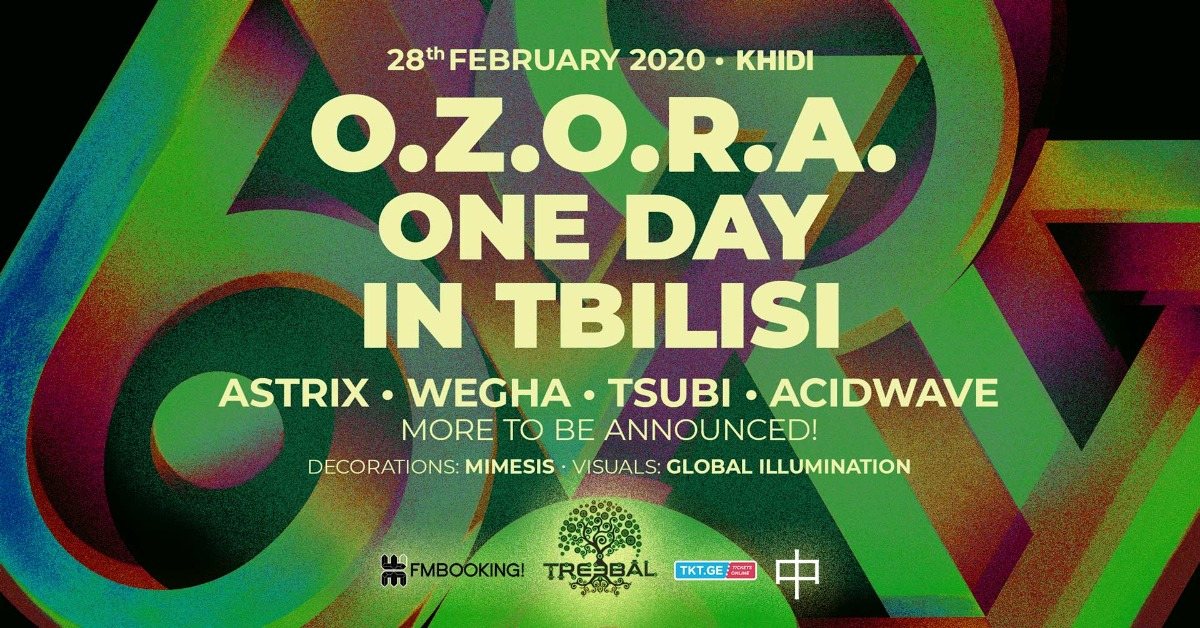 OZORA ONE DAY IN TBILISI 2020 BY TREEBAL 28 Feb '20, 23:00