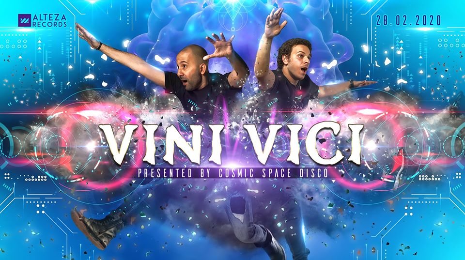 VINI VICI pres. by Cosmic Space Disco 28 Feb '20, 22:00