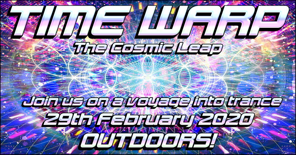 Time Warp - The Cosmic Leap 29 Feb '20, 14:00