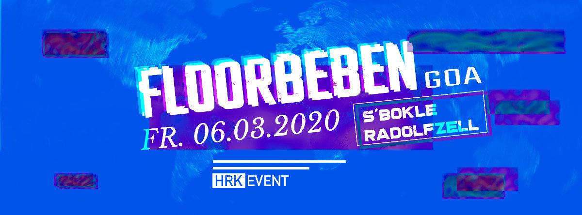 Floorbeben //HRK - Goa ॐ 6 Mar '20, 22:00